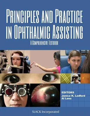 Principii și practică în asistența oftalmologică: Un manual cuprinzător - Principles and Practice in Ophthalmic Assisting: A Comprehensive Textbook