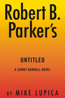 Influența rea a lui Robert B. Parker - Robert B. Parker's Bad Influence