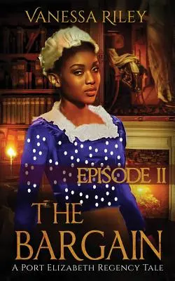 The Bargain: Episodul II - The Bargain: Episode II
