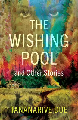 The Wishing Pool și alte povestiri - The Wishing Pool and Other Stories