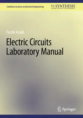 Manual de laborator pentru circuite electrice - Electric Circuits Laboratory Manual