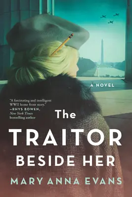 Trădătorul de lângă ea: Un mister din al doilea război mondial - The Traitor Beside Her: A WWII Mystery