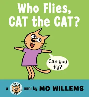 Cine zboară, Pisica Pisica? - Who Flies, Cat the Cat?