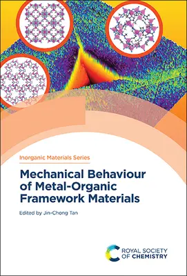 Comportamentul mecanic al materialelor cadru metal-organice - Mechanical Behaviour of Metal-Organic Framework Materials