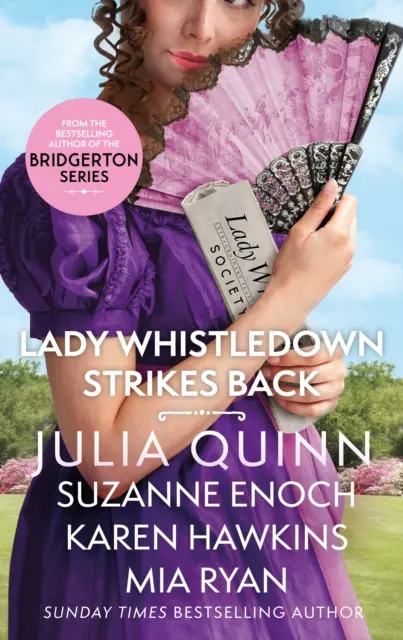 Lady Whistledown lovește din nou - Un deliciu irezistibil pentru fanii Bridgerton! - Lady Whistledown Strikes Back - An irresistible treat for Bridgerton fans!