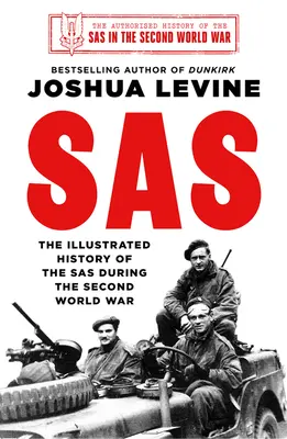 SAS - Istoria ilustrată a SAS - SAS - The Illustrated History of the SAS