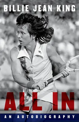All in: O autobiografie - All in: An Autobiography