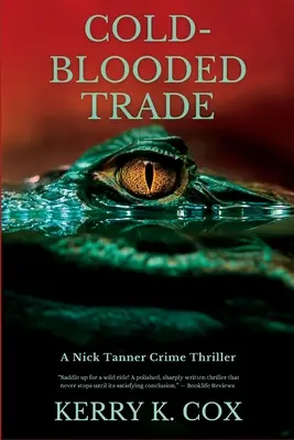 Cold-Blooded Trade: Un thriller polițist de Nick Tanner - Cold-Blooded Trade: A Nick Tanner Crime Thriller