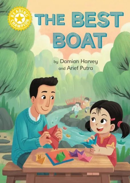 Campion la lectură: Cea mai bună barcă - Lectura independentă Galben 3 - Reading Champion: The Best Boat - Independent Reading Yellow 3