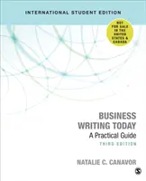 Business Writing Today - International Student Edition - Un ghid practic - Business Writing Today - International Student Edition - A Practical Guide
