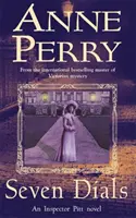 Seven Dials (Thomas Pitt Mystery, Book 23) - O călătorie captivantă în adâncurile întunecate ale societății victoriene - Seven Dials (Thomas Pitt Mystery, Book 23) - A gripping journey into the dark underbelly of Victorian society
