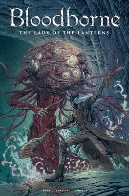 Bloodborne: Lady of the Lanterns (Roman grafic) - Bloodborne: Lady of the Lanterns (Graphic Novel)