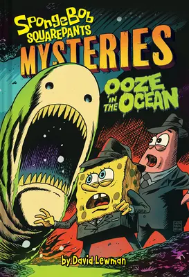 Ooze in the Ocean (Misterele lui Spongebob Squarepants #2) - Ooze in the Ocean (Spongebob Squarepants Mysteries #2)