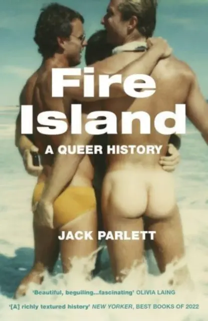 Fire Island - O istorie a homosexualilor - Fire Island - A Queer History