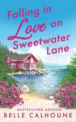 Îndrăgostiți pe Sweetwater Lane - Falling in Love on Sweetwater Lane