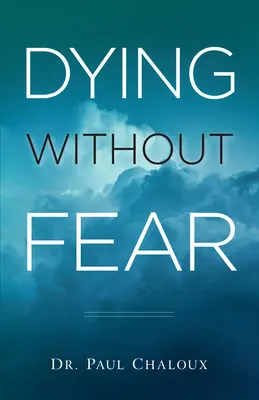 A muri fără frică - Dying Without Fear