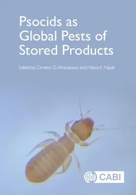 Psocidele ca dăunători globali ai produselor depozitate - Psocids as Global Pests of Stored Products