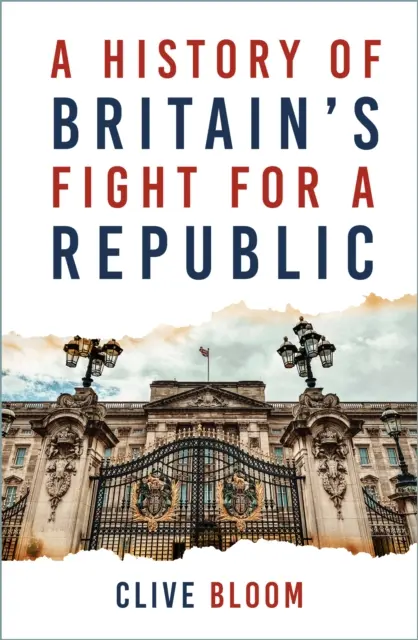 Istoria luptei Marii Britanii pentru o republică - History of Britain's Fight for a Republic