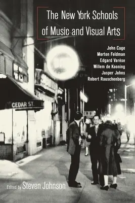 Școlile de muzică și arte vizuale din New York - The New York Schools of Music and the Visual Arts