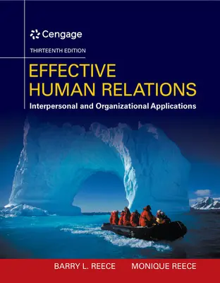 Relații umane eficiente: Aplicații interpersonale și organizaționale - Effective Human Relations: Interpersonal and Organizational Applications