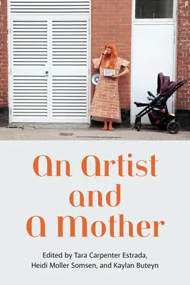 O artistă și o mamă - An Artist and a Mother