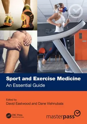 Medicina sportului și a exercițiilor fizice: Un ghid esențial - Sport and Exercise Medicine: An Essential Guide