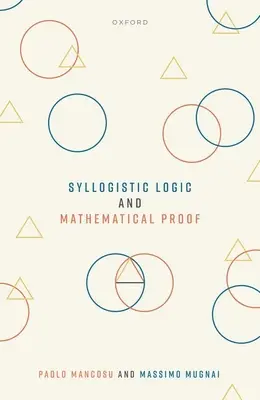 Logica silogistică și demonstrația matematică - Syllogistic Logic and Mathematical Proof