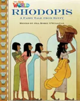 Our World Readers: Rhodopis - Engleză britanică - Our World Readers: Rhodopis - British English