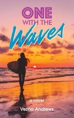 Unul cu valurile - One with the Waves
