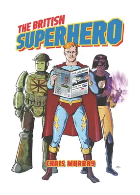Supereroul britanic - British Superhero