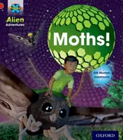 Proiectul X: Aventuri extraterestre: Roșu: Molii - Project X: Alien Adventures: Red: Moths