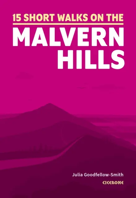 Plimbări scurte pe Malvern Hills - Short Walks on the Malvern Hills