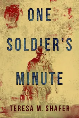 Minutele unui soldat - One Soldier's Minute