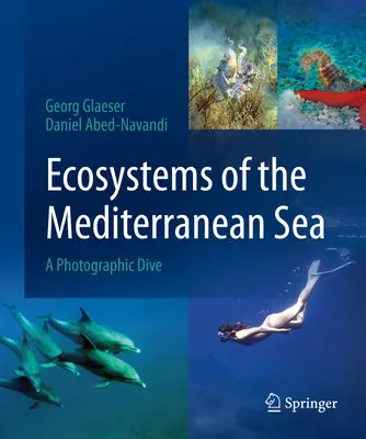Ecosisteme ale Mării Mediterane: O scufundare fotografică - Ecosystems of the Mediterranean Sea: A Photographic Dive