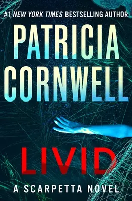 Livid: Un roman Scarpetta - Livid: A Scarpetta Novel