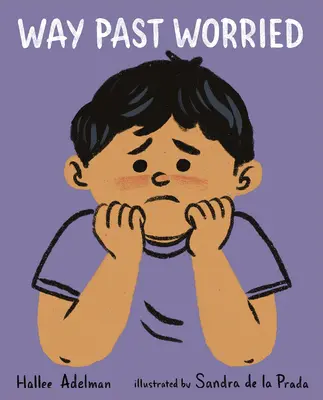 Mult trecut îngrijorat - Way Past Worried