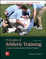 ISE Principles of Athletic Training: Un ghid pentru practica clinică bazată pe dovezi - ISE Principles of Athletic Training: A Guide to Evidence-Based Clinical Practice
