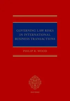 Riscurile legate de legea aplicabilă în tranzacțiile comerciale internaționale - Governing Law Risks in International Business Transactions