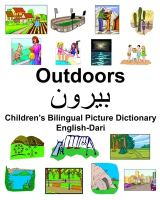 Engleză-Dari Dicționar bilingv de imagini pentru copii în aer liber - English-Dari Outdoors Children's Bilingual Picture Dictionary