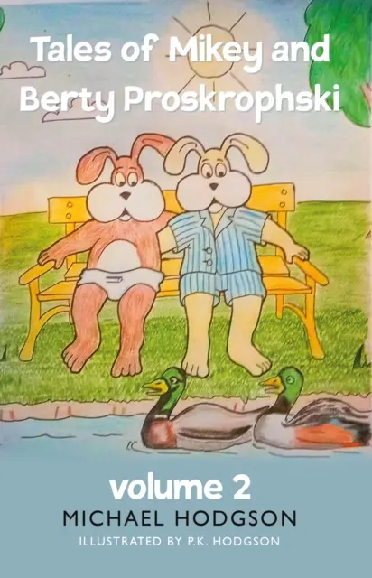 Poveștile lui Mikey și Berty Proskrophski 2 - Tales of Mikey and Berty Proskrophski 2