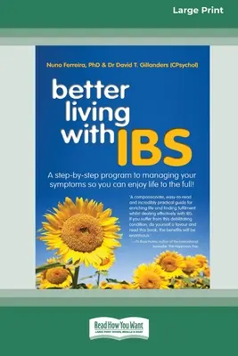 O viață mai bună cu ... IBS: A Step-by-Step Program to Managing your Symptoms so you can Enjoy Life to the Full! - Better Living With ... IBS: A Step-by-Step Program to Managing your Symptoms so you can Enjoy Life to the Full!