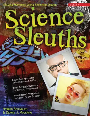 Science Sleuths: Rezolvarea misterelor cu ajutorul cercetării științifice (clasele 6-9) - Science Sleuths: Solving Mysteries Using Scientific Inquiry (Grades 6-9)