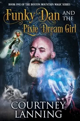 Funky Dan și fata de vis Pixie - Funky Dan and the Pixie Dream Girl
