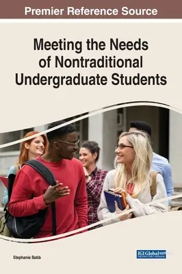Satisfacerea nevoilor studenților universitari netradiționali - Meeting the Needs of Nontraditional Undergraduate Students