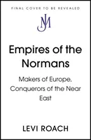 Imperiile normanzilor - Empires of the Normans