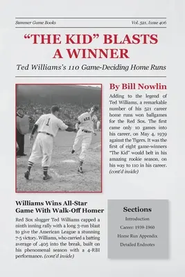 Puștiul aruncă în aer un câștigător: Cele 110 home run-uri decisive pentru un meci ale lui Ted Williams - The Kid Blasts a Winner: Ted Williams's 110 Game-Deciding Home Runs