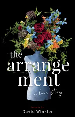 The Arrangement: O poveste de dragoste - The Arrangement: A Love Story