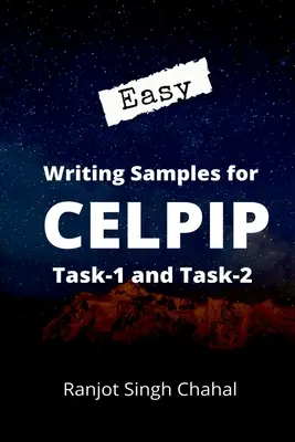 Exemple de scriere ușoară pentru CELPIP Task-1 și Task-2 - Easy Writing Samples for CELPIP Task-1 and Task-2