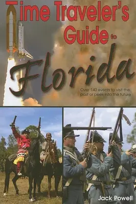 Ghidul călătorului în timp în Florida (Time Traveler's Guide to Florida) - Time Traveler's Guide to Florida