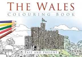 Cartea de colorat Țara Galilor - The Wales Colouring Book